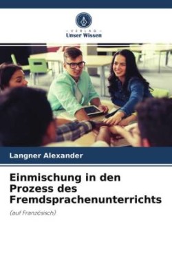 Einmischung in den Prozess des Fremdsprachenunterrichts