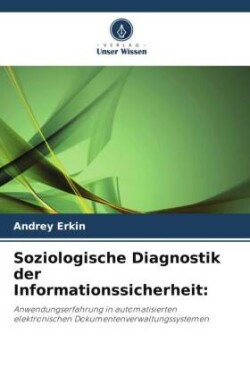 Soziologische Diagnostik der Informationssicherheit