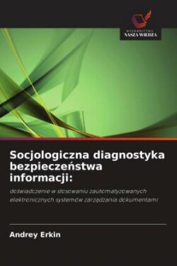 Socjologiczna diagnostyka bezpieczeństwa informacji