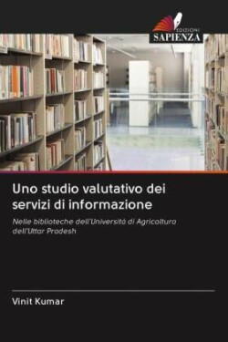 Uno studio valutativo dei servizi di informazione