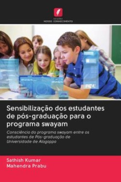 Sensibilização dos estudantes de pós-graduação para o programa swayam