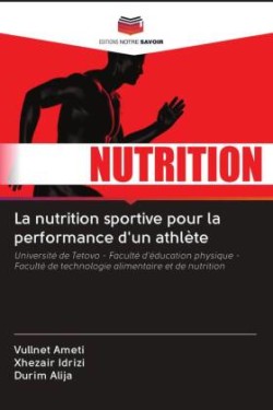 La nutrition sportive pour la performance d'un athlète