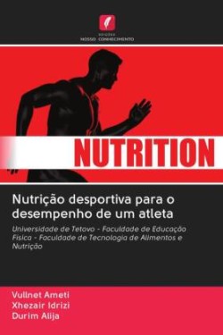 Nutrição desportiva para o desempenho de um atleta