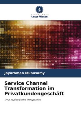 Service Channel Transformation im Privatkundengeschäft