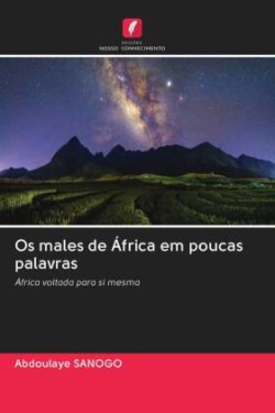 Os males de África em poucas palavras