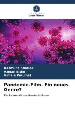 Pandemie-Film. Ein neues Genre?