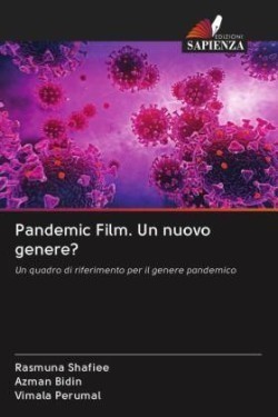 Pandemic Film. Un nuovo genere?