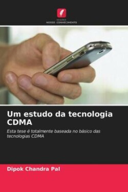 Um estudo da tecnologia CDMA