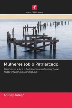 Mulheres sob o Patriarcado