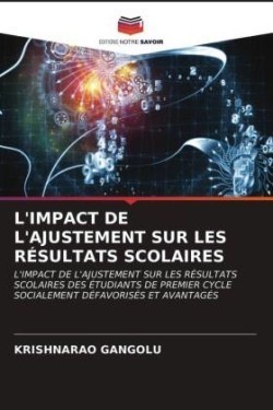 L'Impact de l'Ajustement Sur Les Résultats Scolaires