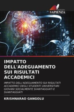 Impatto Dell'adeguamento Sui Risultati Accademici