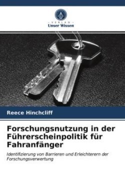 Forschungsnutzung in der Führerscheinpolitik für Fahranfänger