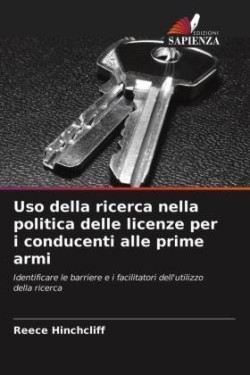 Uso della ricerca nella politica delle licenze per i conducenti alle prime armi