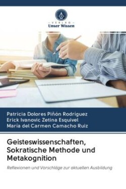 Geisteswissenschaften, Sokratische Methode und Metakognition