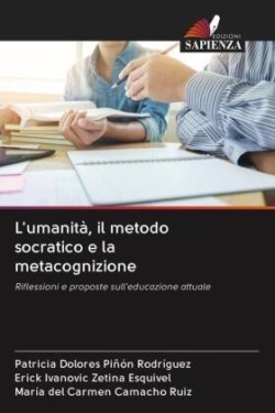 L'umanità, il metodo socratico e la metacognizione