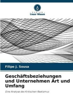 Geschäftsbeziehungen und Unternehmen Art und Umfang