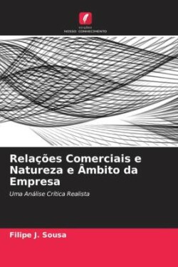 Relações Comerciais e Natureza e Âmbito da Empresa