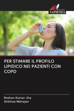 PER STIMARE IL PROFILO LIPIDICO NEI PAZIENTI CON COPD