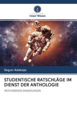 Studentische Ratschläge Im Dienst Der Anthologie