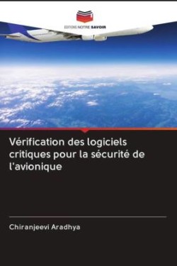 Vérification des logiciels critiques pour la sécurité de l'avionique