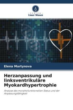 Herzanpassung und linksventrikuläre Myokardhypertrophie