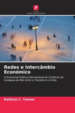 Redes e Intercâmbio Económico