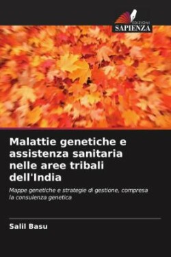 Malattie genetiche e assistenza sanitaria nelle aree tribali dell'India