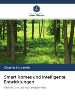 Smart Homes und intelligente Entwicklungen