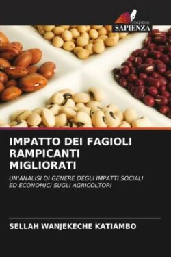 IMPATTO DEI FAGIOLI RAMPICANTI MIGLIORATI