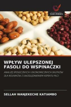 WPLYW ULEPSZONEJ FASOLI DO WSPINACZKI