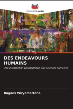 Des Endeavours Humains