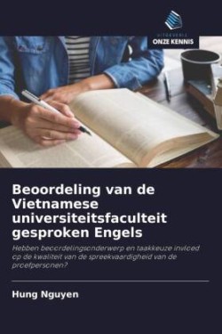 Beoordeling van de Vietnamese universiteitsfaculteit gesproken Engels