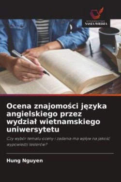 Ocena znajomości języka angielskiego przez wydzial wietnamskiego uniwersytetu