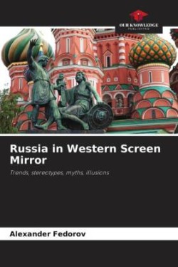 Russia in Western Screen Mirror