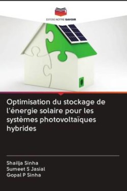 Optimisation du stockage de l'énergie solaire pour les systèmes photovoltaïques hybrides