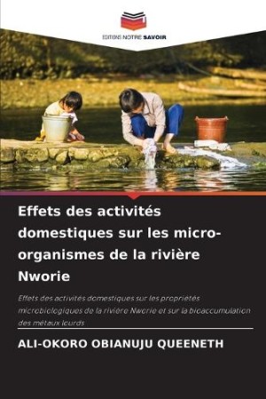 Effets des activit�s domestiques sur les micro-organismes de la rivi�re Nworie