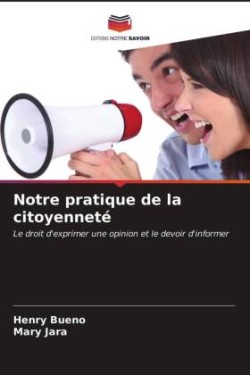 Notre pratique de la citoyenneté