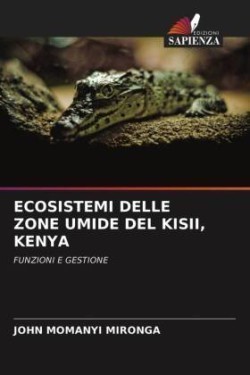 Ecosistemi Delle Zone Umide del Kisii, Kenya