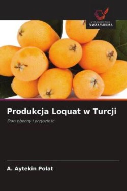 Produkcja Loquat w Turcji