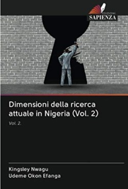 Dimensioni della ricerca attuale in Nigeria (Vol. 2)