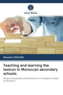 Teaching and learning the lexicon in Moroccan secondary schools