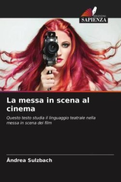 messa in scena al cinema