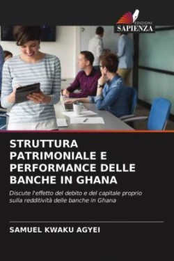 Struttura Patrimoniale E Performance Delle Banche in Ghana