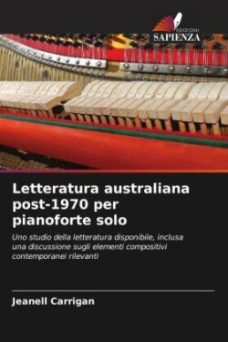 Letteratura australiana post-1970 per pianoforte solo