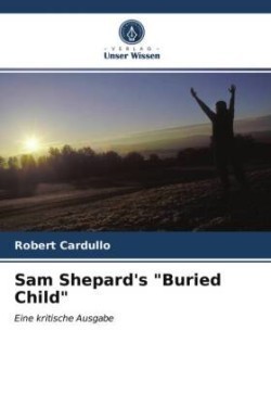 Sam Shepard's "Buried Child"