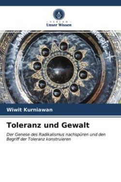 Toleranz und Gewalt