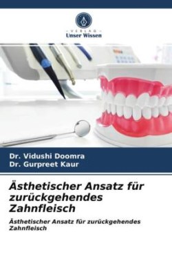 Ästhetischer Ansatz für zurückgehendes Zahnfleisch