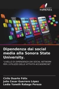 Dipendenza dai social media alla Sonora State University.