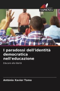 I paradossi dell'identità democratica nell'educazione