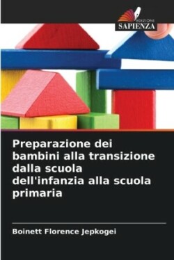 Preparazione dei bambini alla transizione dalla scuola dell'infanzia alla scuola primaria